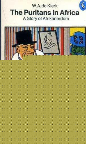 Book The Puritans in Africa: Story of Afrikanerdom (Pelican) free
