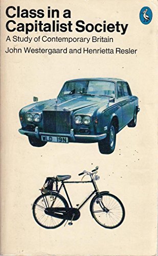 Book Class in a Capitalist Society: A Study of Contemporary Britain free