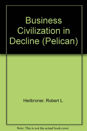 Book Business Civilization in Decline free