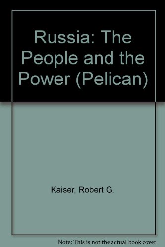Book Russia: The people and the power (Pelican books) free
