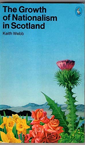 Book The Growth of Nationalism in Scotland free