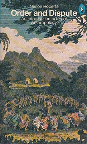 Book Order and dispute: An introduction to legal anthropology (Pelican books) free