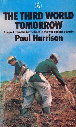Book The Third World Tomorrow: A Report From The Battlefront In The War Against Poverty free