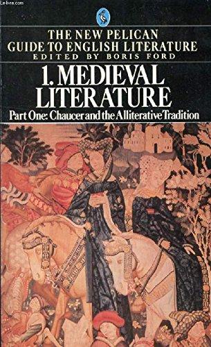 Book Medieval Literature, Part 1: Chaucer and the Alliterative Tradition free