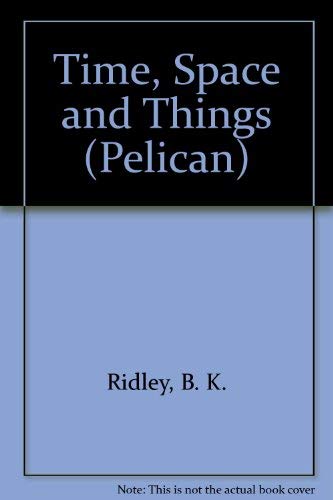 Book Time, Space and Things (Pelican) free