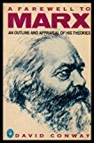Book Farewell to Marx: An Outline and Appraisal of His Theories free
