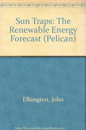 Book Sun Traps: The Renewable Energy Forecast (Pelican books) free