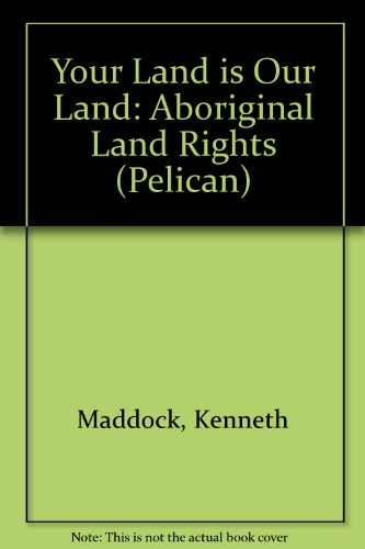 Book Your land is our land: aboriginal land rights free