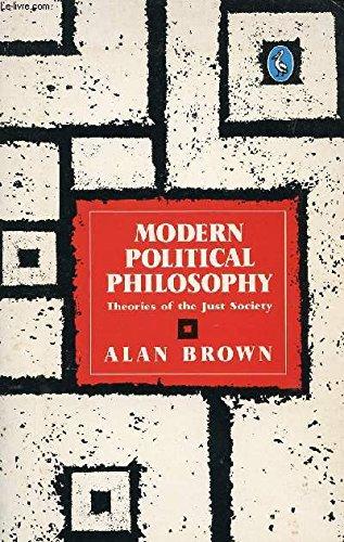Book Modern Political Philosophy: Theories of the Just Society (Pelican Books) free
