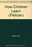 Book How Children Learn (Pelican) free
