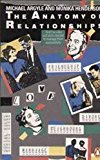 Book THE ANATOMY OF RELATIONSHIPS: AND THE RULES AND SKILLS NEEDED TO HANDLE THEM SUCCESSFULLY (PELICAN) free