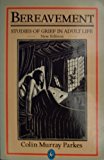 Book Bereavement: Studies Of Grief In Adult Life (Pelican) free
