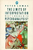 Book Limits Of Interpretation: Whats Wrong With Psychoanalysis (Pelican) free