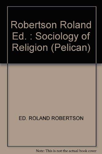 Book Robertson Roland Ed. : Sociology of Religion (Pelican) free