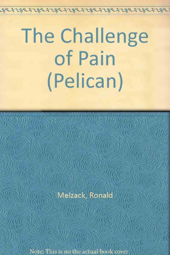 Book The Challenge of Pain: Revised Edition (A Pelican book) free