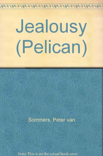 Book Jealousy: What It Is and Who Feels It? (Pelican books) free