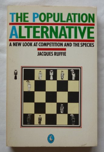 Book Population Alternative : A New Look at Competition and the Species free