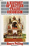 Book History Of British Trade Unionism (Pelican) free