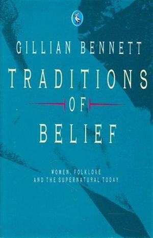 Book Traditions of Belief: Women and the Supernatural (A Pelican book) free