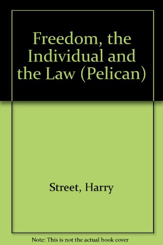 Book Freedom: The Individual And The Law (Pelican) free