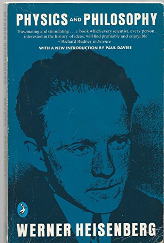 Book Physics and Philosophy: The Revolution in Modern Science (Pelican) free