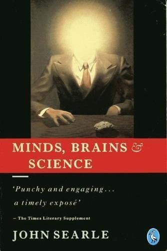 Book Minds, Brains and Science: The 1984 Reith Lectures (Pelican) free