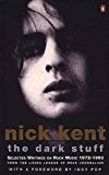 Book The dark stuff: The best of Nick Kent (Penguin Rock) free