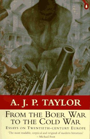 Book From the Boer War to the Cold War: Essays on Twentieth-Century Europe (Penguin Press History) free
