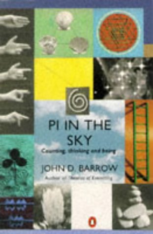 Book Pi in the Sky: Counting, Thinking and Being (Penguin Mathematics S.) free