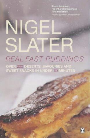 Book Real Fast Puddings : Over 200 Desserts, Savouries and Sweet Snacks in Under 30 Minutes free