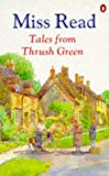 Book Tales From Thrush Green: Affairs At Thrush Green / At Home In Thrush Green (miss Read) free