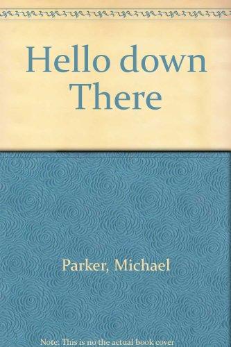 Book Hello Down There free