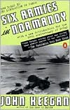 Book Six Armies in Normandy: From D-Day to the Liberation of Paris; June 6 - Aug. 5, 1944; Revised free