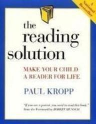 Book The Reading Solution: Making Your Child a Reader for Life free