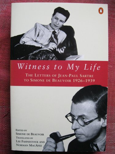 Book Witness to My Life: The Letters of Jean-Paul Sartre to Simone de Beauvoir, 1926-1939 free