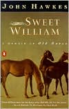 Book Sweet William: A Memoir of Old Horse free