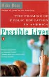 Book Possible Lives: The Promise of Public Education in America free