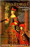 Book The Habsburgs: Embodying Empire free