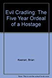 Book An Evil Cradling: The Five-Year Ordeal of a Hostage free