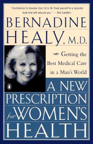Book A New Prescription for Women's Health: Getting the Best Medical Care in a Man's World free
