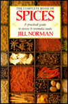 Book The Complete Book of Spices: A Practical Guide to Spices and Aromatic Seeds free