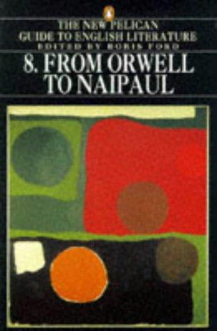 Book New Pelican Guide to English Literature: From Orwell to Naipaul free
