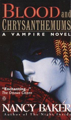 Book Blood And Chrysanthemums: A Vampire Novel free