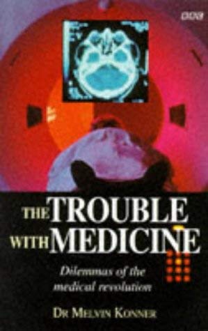 Book The Trouble with Medicine (BBC) free