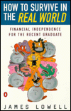Book How to Survive in the Real World: Financial Independence for the Recent Graduate free