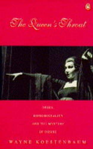 Book The Queen's Throat : Opera, Homosexuality, and the Mystery of Desire free