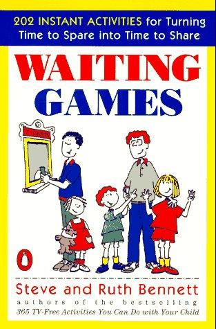 Book Waiting Games: 202 Instant Activities for Turning Time to Spare into Time to Share free
