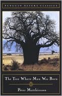 Book The Tree Where Man Was Born (Classic, Nature, Penguin) free