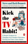Book Kick the TV Habit: A Simple Program for Changing Your Family's Television Viewing and (more) free