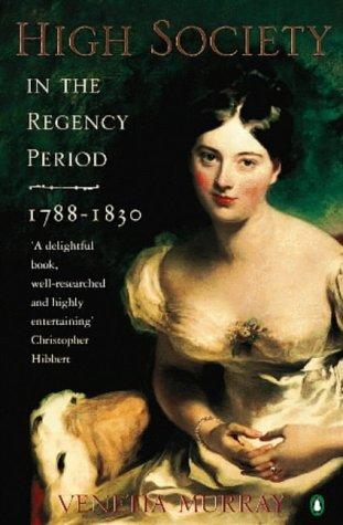 Book High Society in the Regency Period : 1788-1830 free